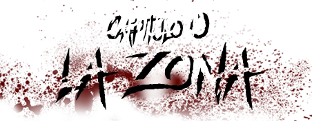 Capítulo 0: La Zona